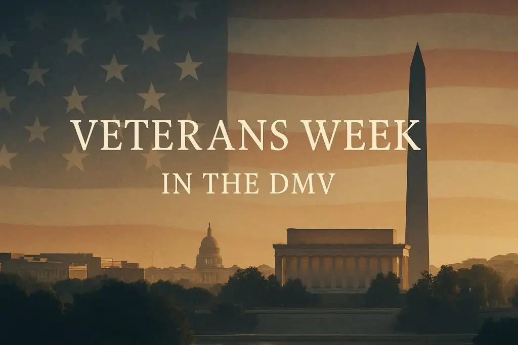 Sunrise view of the Washington Monument, Lincoln Memorial, and U.S. Capitol with an American flag overlay and the text ‘Veterans Week in the DMV.’